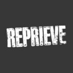 Reprieve